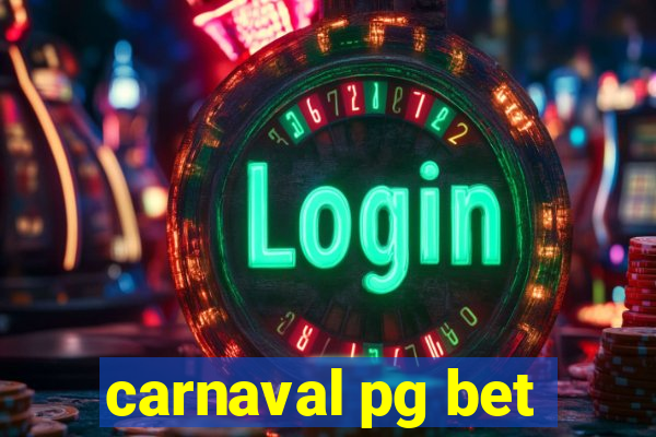 carnaval pg bet